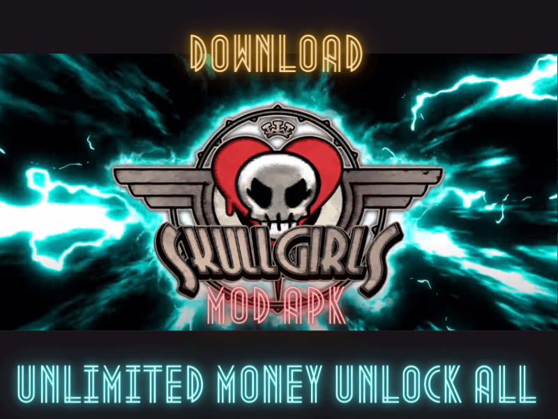 Free Download Skullgirls Mod Apk